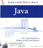 Java. Your visual blueprint for building portable
java programs (with CD)
