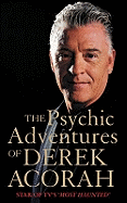 The Psychic Adventures of Derek Acorah
