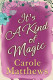 It's a Kind of Magic
