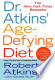 Dr. Atkins' Age-Defying Diet
