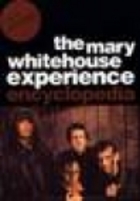 The Mary Whitehouse Experience encyclopedia