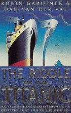 The riddle of the Titanic
