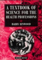 A Textbook of Science for the Health Professions
2e
