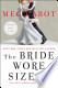 The Bride Wore Size 12
