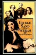 George Sand and the Victorians