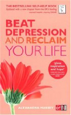 Beat Depression And Reclaim Your Life
