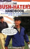 The Bush-Hater's handbook
