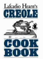 Lafcadio Hearn's Creole Cook Book