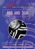 The Virgin encyclopedia of R&B and soul