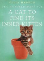 One Hundred Ways for a Cat to Find Its Inner
Kitten
