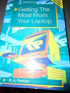 Getting the Most from Your Laptop
