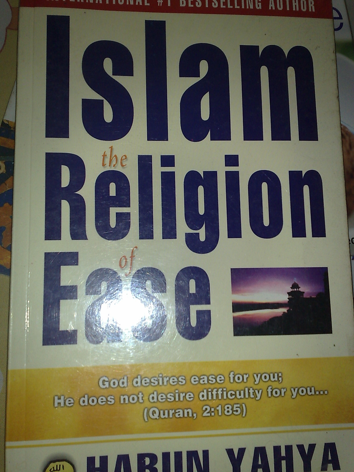 Islam the religion of ease