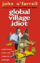 Global village idiot