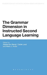 The Grammar Dimension In Instructed 2nd
Languagelearning
