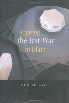 Arguing the Just War in Islam
