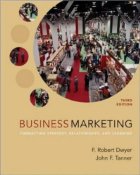 Business Marketing: Connecting Strategy,
Relationships, and Learning
