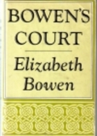 Bowen's Court ; &, Seven winters
