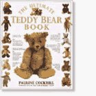 The Ultimate Teddy Bear Book
