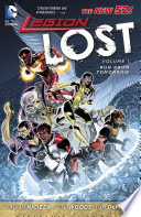Legion Lost Vol. 1: Run From Tomorrow (The New 52)
