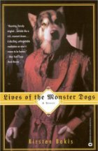 Lives of the monster dogs