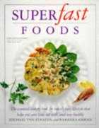 Superfast foods