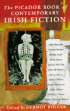 The Picador Book of Contemporary Irish Fiction
