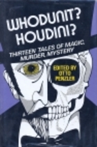 Whodunit? Houdini?