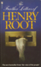 The further letters of Henry Root