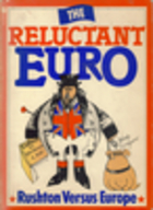 The reluctant Euro