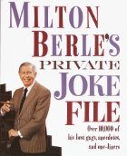 Milton Berle's private joke file