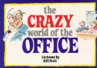 The Crazy World of the Office