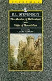 The Master of Ballantrae and Weir of Hermiston
