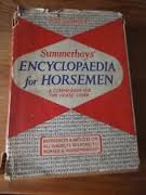 Summerhay' Encyclopaedia for Horsemen
