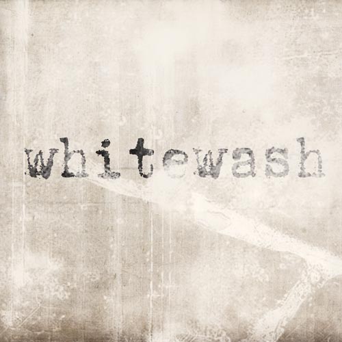 Whitewash

