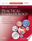 Dacie and Lewis Practical Haematology
