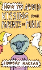 How to Avoid Kissing Your Parents in Public.
