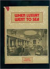 When Luxury Went to Sea
