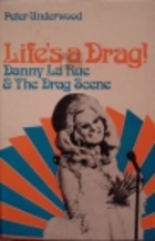 Life's a drag!