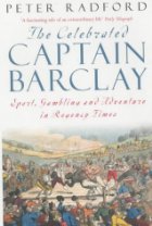 The celebrated Captain Barclay
