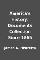 Documents Collection: since 1865

