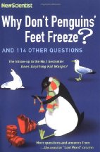 Why Don't Penguins' Feet Freeze?.
