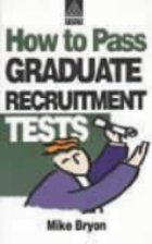 How to Pass Graduate Recruitment Tests
