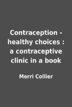Contraception - Healthy Choices
