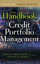 The Handbook of Credit Portfolio Management
