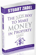 The New Way to Make Money in Property Fast!
