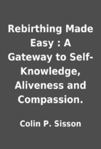 Rebirthing Made Easy
