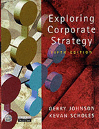 Exploring Corporate Strategy: Text Only (5th
edition)

