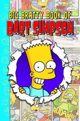 Simpsons Comics Presents: The Big Bratty
BookofBart.
