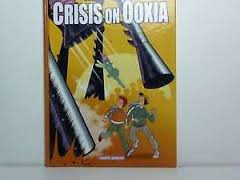 Crisis on Ooxia.
