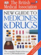 The British Medical Association New Guide to
Medicines & Drugs.
